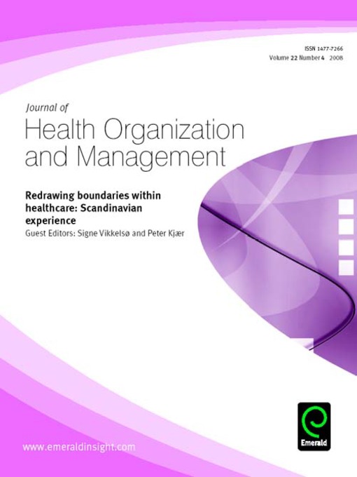 Title details for Journal of Health Organization and Management, Volume 22, Issue 4 by Signe Vikkelsø - Available